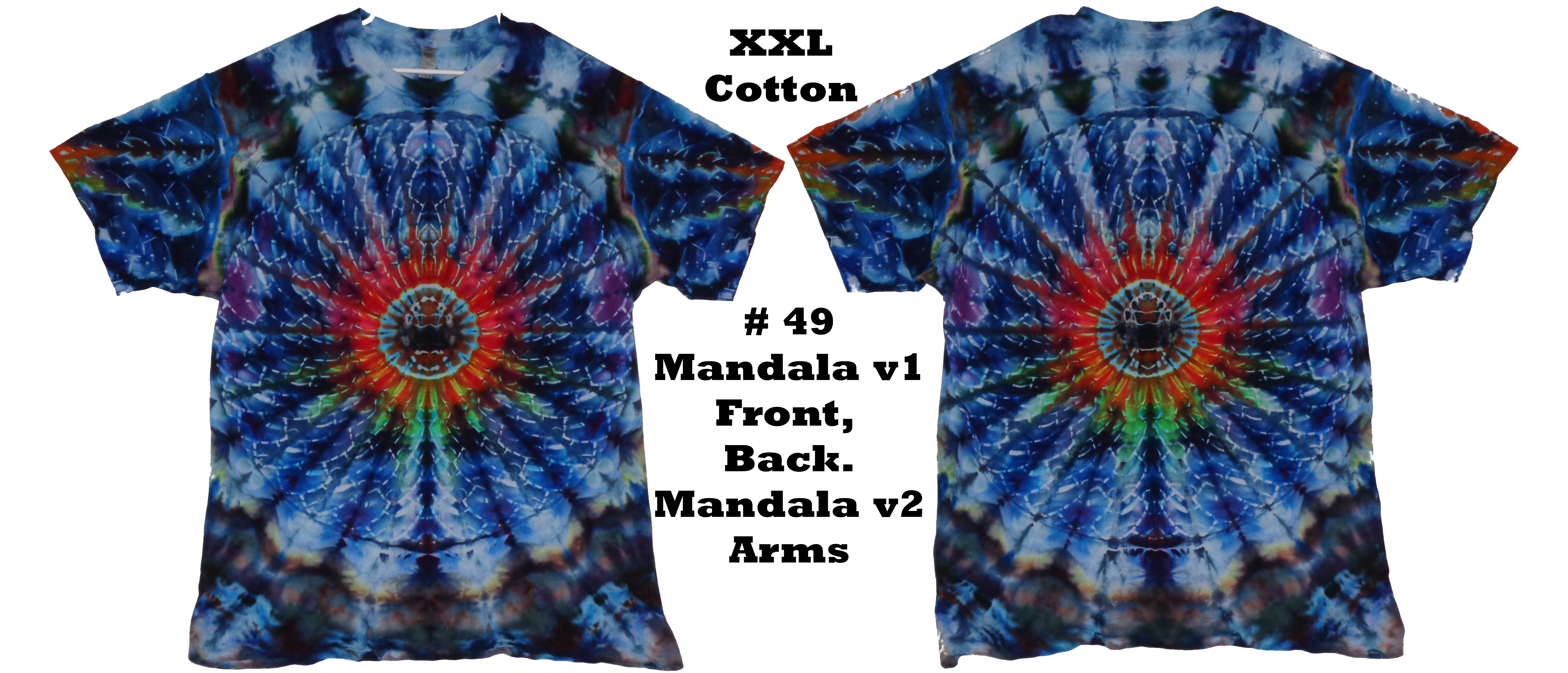 Gallaghersart shirts 01 49b from Tie Dyenied #49 XXL Mandala v1 (F,B) Mandala v2 (Arms) Tie Dye Shirt  - #49